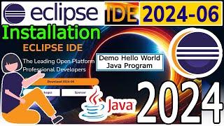 How to install Eclipse IDE 2024-06 on Windows 10/11 with Java JDK 22 [ 2024 Update ] Demo Java Code