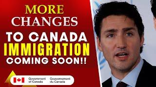 Canada PR : More Changes to Canada Immigration Coming Soon | IRCC New Update