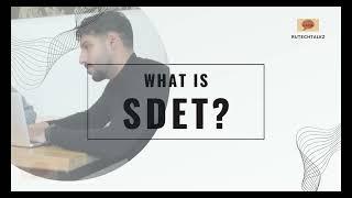 What Is SDET? Can I Fit In SDET Role? 5 Differences Between SDET and QA (Software Tester)