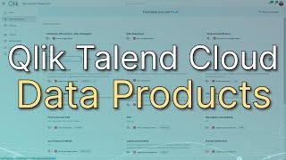 Introducing Qlik Talend Cloud - Data products - SaaS in 60