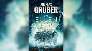 Horror Thriller Hörspiel | Andreas Gruber - Das Eulentor - Krimis,Thriller & Horror Hörbuch