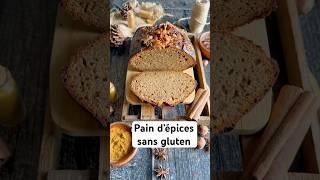 Pain d’épices sans gluten