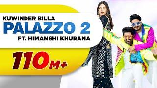 PALAZZO 2 | Kulwinder Billa | Shivjot | Himanshi Khurana | Aman Hayer | Latest Punjabi Song 2021