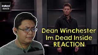 Dean Winchester | Im Dead Inside | Reality Genre Studios | ImBumi Reaction