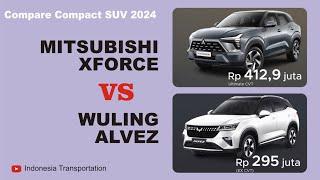 2024 • Mitsubishi Xforce VS Wuling Alvez