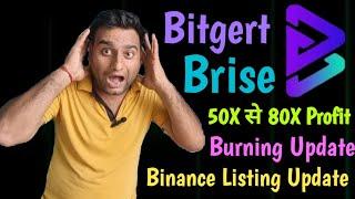 Bitgert Brise Binance Listing & Burning Update | Bitgert Brise Coin Price Prediction | Bitgert News