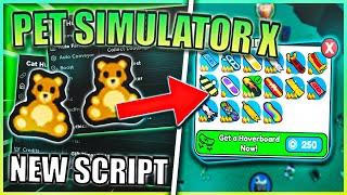 [DAYCARE] Pet Simulator X Script Hack | AUTO FARM | GET ALL HOVERBOARDS & MORE | *PASTEBIN 2023*