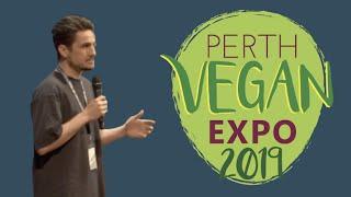 Brett Cobley at the Perth Vegan Expo 2019 - The Boundaries of Veganism