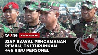 TNI Gelar Apel Pengamanan Jelang Pemilu 2024 | Kabar Petang tvOne