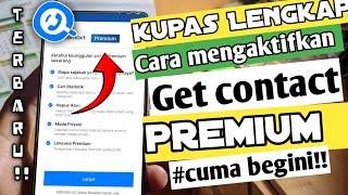 Terbaru!! cara mengaktifkan get contact premium 2024