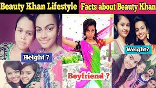 Beauty Khan Lifestyle | Facts About Beauty Khan | Age | Boyfriend | Height | Family | More