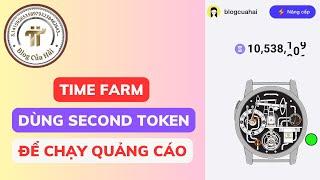 Dùng Token Seconds Để Chạy Quảng Cáo - Ứng Dụng Trong Thế Giới Thực l Blog Của Hải