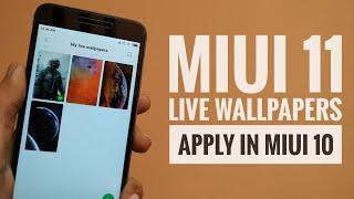 MIUI 11 Live Wallpaper Apply In Miui 10 | Install Miui 11 Theme Apk