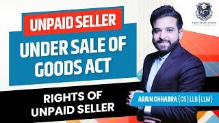 UNPAID SELLER SALE OF GOODS ACT 1930 | RIGHTS OF UNPAID SELLER