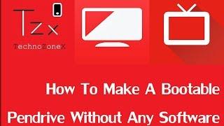 How To Make A Bootable Pendrive Without Any Software