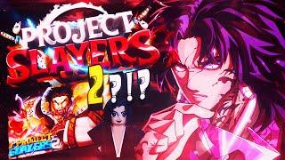 FINALLY Some *NEW* Project Slayer NEWS ( Project Slayers 2 ) !!! | New Project Slayers Update