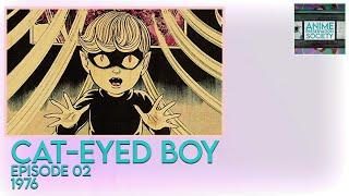 Cat-Eyed Boy | Episode 02 | 1976