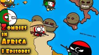 Zombies in Africa - Episodes 1 ( Countryballs )