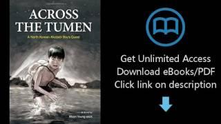 Download Across the Tumen: A North Korean Kkotjebi Boy's Quest PDF