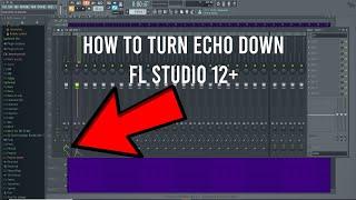 How To Turn Off Echo In Fl Studio 20