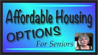 Affordable Independent Living Options for Low Income Seniors