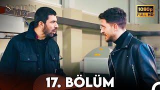 Sefirin Kızı 17. Bölüm (FULL HD)