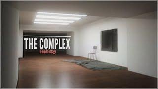 The Most Realistic Backrooms Game Ever | The Complex: Found Footage
