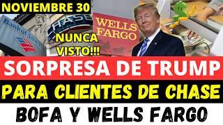 Trump da Muy Buenas Noticias a clientes de Chase Bank, BOFA y Wells Fargo | Howard Melgar