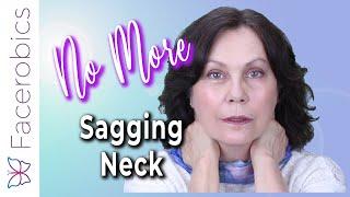 Get Rid of SAGGING NECK SKIN Without Surgery | Facerobics Series 3