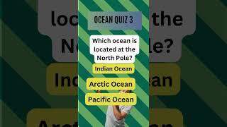 Ocean Quiz 3 #challengeyourself #funwithfacts #travel #facts #quickquiz #history #quizchallenge