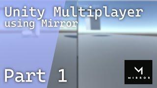 Unity Multiplayer Tutorial using Mirror [ABANDONED]