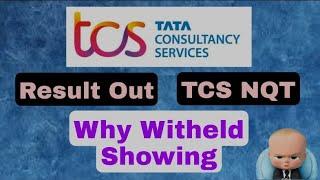 TCS NQT Results out 2021 | Showing withheld In tcs NQT results | How to check tcs NQT results 