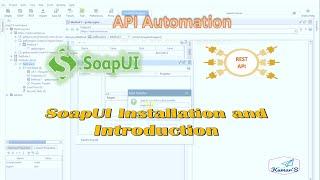 SoapUI: What is SoapUI? Introduction And Installation of Opensource SoapUI