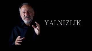 Altan Erkekli - Yalnızlık Şiiri Fonmüziği ile (Yılmaz Erdoğan)