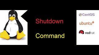 How to use Shutdown Command in Linux