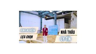 Kinh nghiệm lựa chọn nhà thầu uy tín