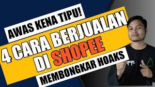 Cara Berjualan di Shopee Membongkar Hoaks Jualan Tanpa Modal Dengan 4 Tips Bagi Pemula