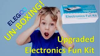 ELEGOO Upgraded Electronics Fun Kit - Unboxing
