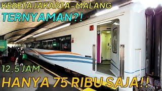 KERETA TERNYAMAN JAKARTA - MALANG ?! | Full Trip by KA GAJAYANA TIKET PROMO TERMURAH HANYA 75 RIBU !