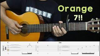 ORANGE - 7!! - Fingerstyle Guitar Tutorial + TAB & Lyrics