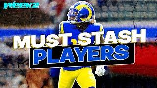 10+ MUST STASH Players to pickup BEFORE Week 2