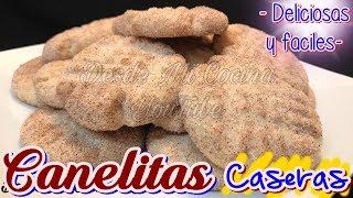 CANELITAS CASERAS - Galletitas de Canela - || DESDE MI COCINA by Lizzy