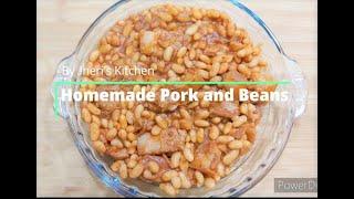 Homemade Pork and Beans | How To Make Pork and Beans From Scratch