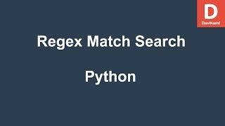 Python Regex match search methods