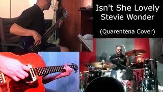 Isn't She Lovely - Stevie Wonder - - Quarentena Cover Instrumental