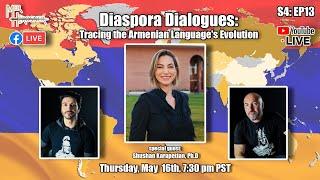 Diaspora Dialogues: Tracing the Armenian Language's Evolution (S4:EP13)