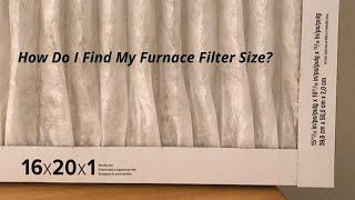 How Do I Find My Furnace Filter Size?