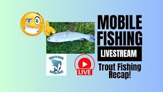 Pond Fishing for Trout - Recap #mobile #fishing #livestream