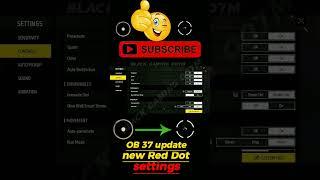 free fire OB37 update Red Dot settings 2023 Aim lock 2  free file new  scoop