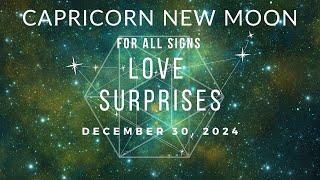 Capricorn New Moon ALL SIGNS: Love surprises & new beginings